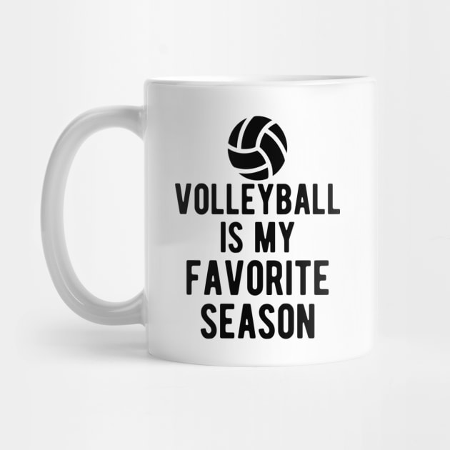 Volleyball Is My Favorite Season by KC Happy Shop